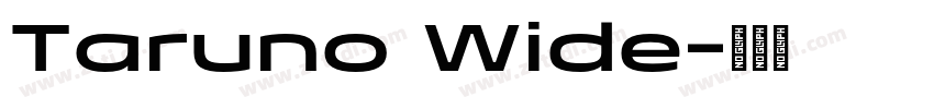 Taruno Wide字体转换